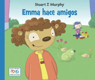 Kniha Emma hace amigos Stuart J Murphy