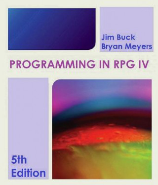 Kniha Programming in ILE RPG Jim Buck