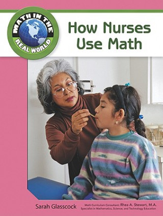 Книга How Nurses Use Math Rhea A. Stewart