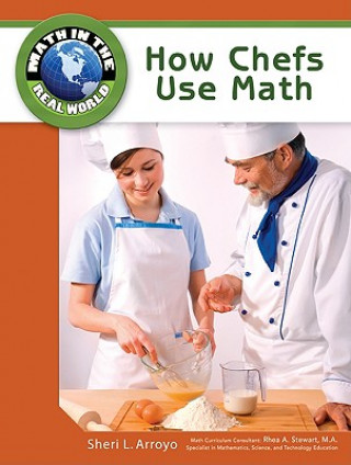 Knjiga How Chefs Use Math Rhea A. Stewart