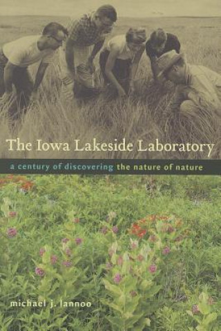 Kniha Iowa Lakeside Laboratory Michael J. Lannoo