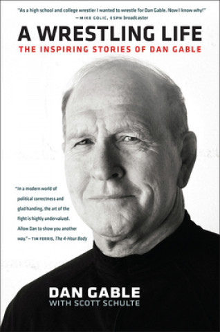 Buch Wrestling Life Dan Gable