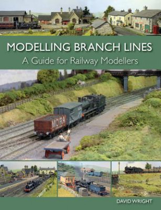 Könyv Modelling Branch Lines David Wright