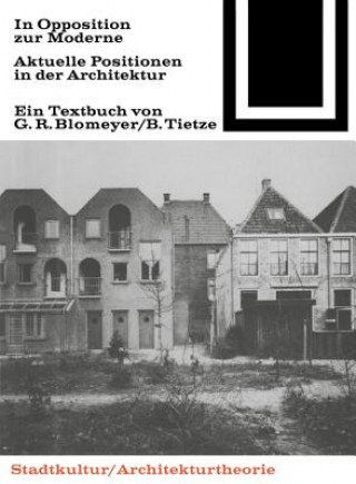 Buch IN OPPOSITION ZUR MODERNE GERALD R. BLOMEYER