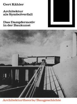 Knjiga ARCHITEKTUR ALS SYMBOLVERFALL GERT K HLER