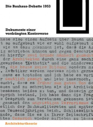 Knjiga Bauhaus-Debatte 1953 Ulrich Conrads