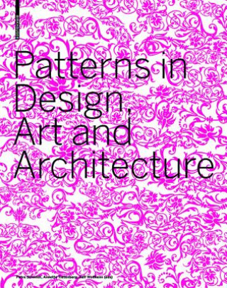 Könyv Patterns in Design, Art and Architecture Petra Schmidt
