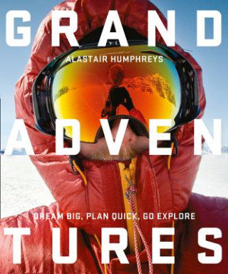 Carte Grand Adventures Alastair Humphreys