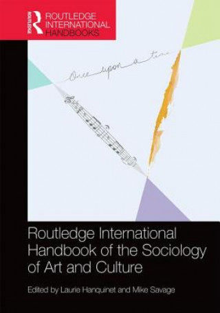 Libro Routledge International Handbook of the Sociology of Art and Culture 