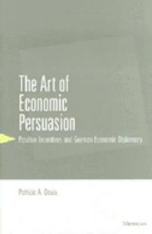 Carte Art of Economic Persuasion Patricia A. Davis