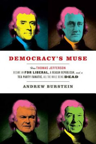 Book Democracy's Muse Andrew Burstein
