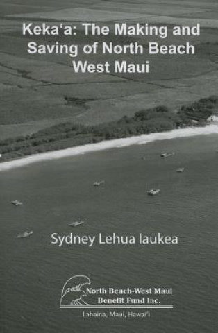 Kniha Keka'a Sydney Lehua Iaukea