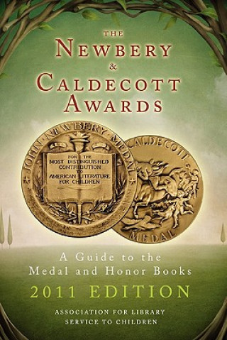 Könyv Newbery and Caldecott Awards Association for Library Service to Children