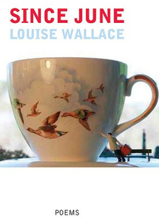 Книга Since June Louise Wallace
