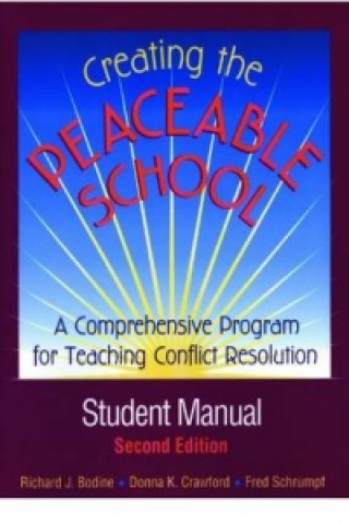 Kniha Creating the Peaceable School, Student Manual Fred Schrumpf