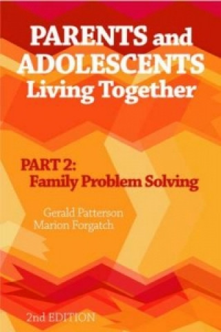 Carte Parents and Adolescents Living Together, Part 2 Marion S. Forgatch