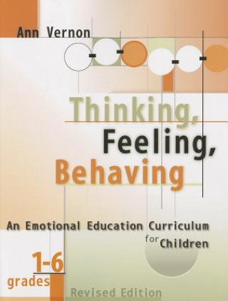 Kniha Thinking, Feeling, Behaving, Grades 1-6 Ann Vernon