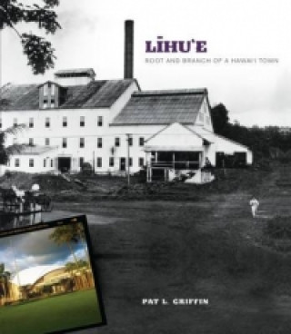 Knjiga Lihu'e Pat L. Griffin
