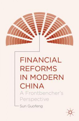 Książka Financial Reforms in Modern China Guofeng Sun