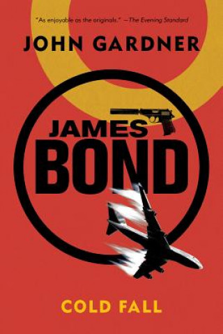 Könyv James Bond: Cold Fall - A 007 Novel John Gardner