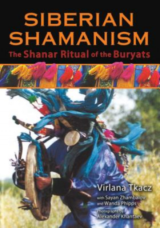 Kniha Siberian Shamanism Virlana Tkacz