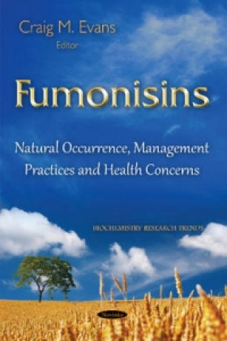 Книга Fumonisins Craig M Evans