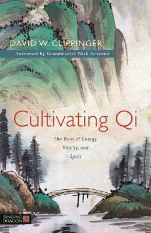 Książka Cultivating Qi CLIPPINGER  DAVIS W