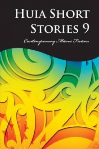 Kniha Huia Short Stories 9 Huia Publishers