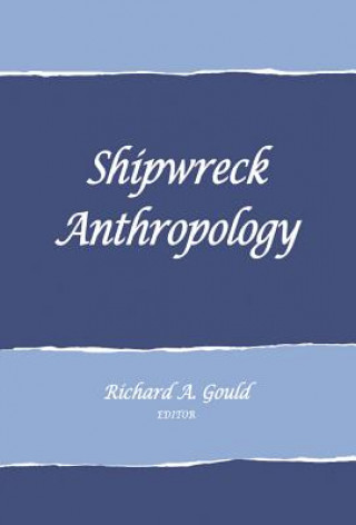 Kniha Shipwreck Anthropology 
