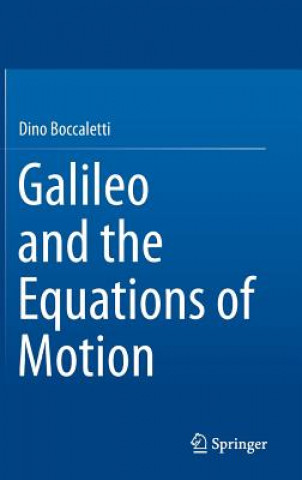 Kniha Galileo and the Equations of Motion Dino Boccaletti