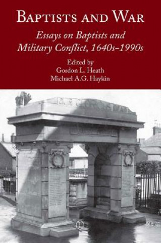 Buch Baptists and War Michael A.g. Haykin