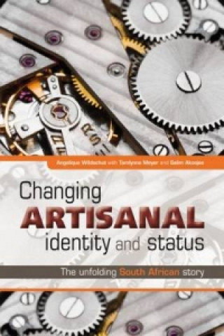 Carte Changing Artisanal Identity and Status Salim Akoojee