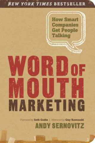 Kniha Word of Mouth Marketing Andy Sernovitz