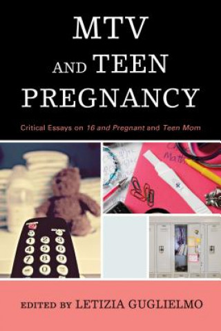 Carte MTV and Teen Pregnancy Letizia Guglielmo