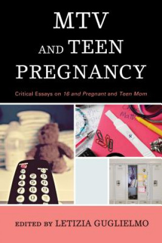 Knjiga MTV and Teen Pregnancy Letizia Guglielmo