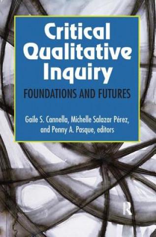 Книга Critical Qualitative Inquiry 