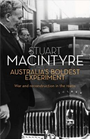 Książka Australia's Boldest Experiment Stuart Macintyre