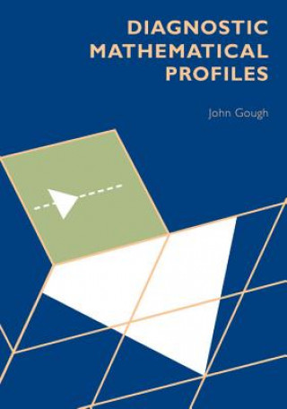 Knjiga Diagnostic Mathematical Profiles John Gough