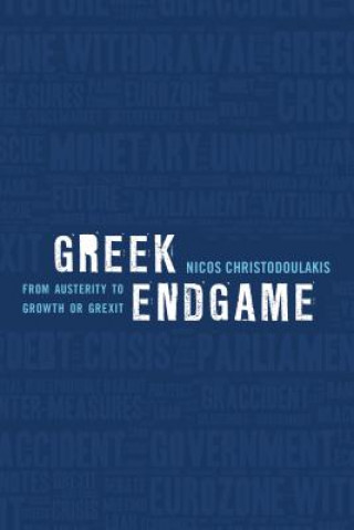 Książka Greek Endgame Nicos Christodoulakis