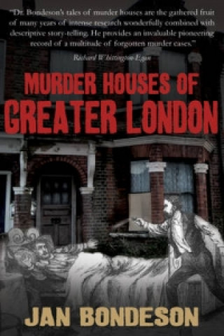 Könyv Murder Houses of Greater London Jan Bondeson