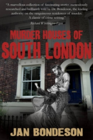 Kniha Murder Houses of South London Jan Bondeson
