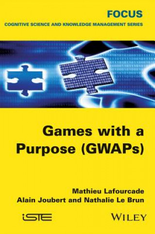 Kniha Games with a Purpose (GWAPS) Nathalie Le Brun