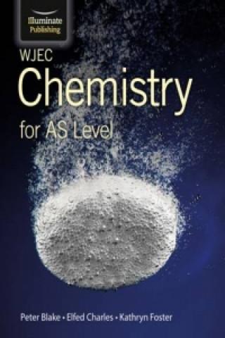 Carte WJEC Chemistry for AS Level: Student Book Kathryn Foster