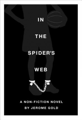 Carte In the Spider's Web Jerome Gold