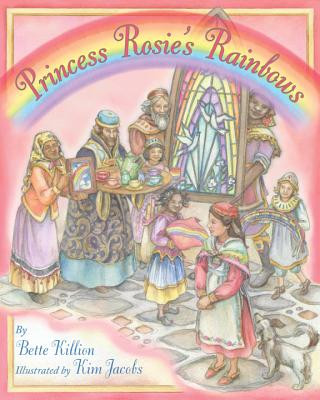 Carte Princess Rosie's Rainbows Bette Killion