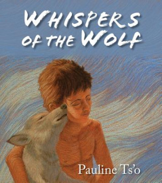 Carte Whispers of the Wolf Pauline Ts'O