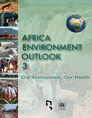 Könyv Africa environment outlook 3 United Nations Environment Programme