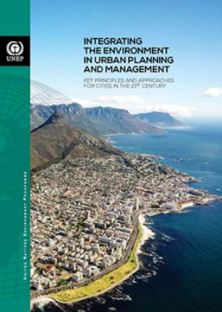 Carte Integrating the environment in urban planning and management United Nations Environment Programme