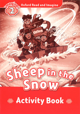 Livre Oxford Read and Imagine: Level 2:: Sheep In The Snow activity book Paul Shipton