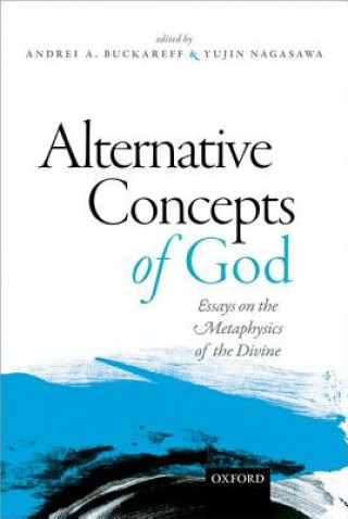 Kniha Alternative Concepts of God Andrei Buckareff